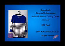 Load image into Gallery viewer, Karen Scott New Beautiful Blue and White stripes textured Sweater Quality Cotton Plus 2X Casual Chic.
