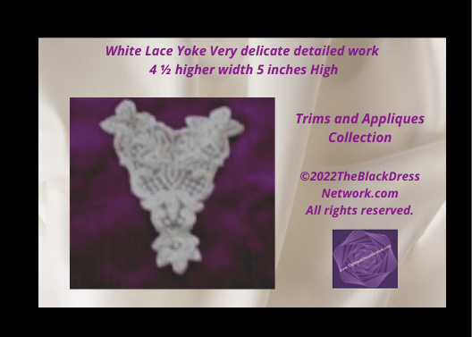 White Lace Yoke Very delicate detailed work 4 ½ higher width 5 inches High