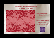 Load image into Gallery viewer, Delicate Red Multi-Flowers Lace Trim 9&quot; wide or 23 cm Wide
